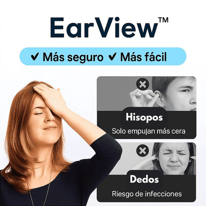 EarView™ - Máxima limpieza, máxima seguridad.